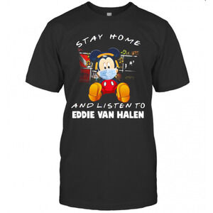 Mickey Mouse Stay Home And Listen To Eddie Van Halen T-Shirt